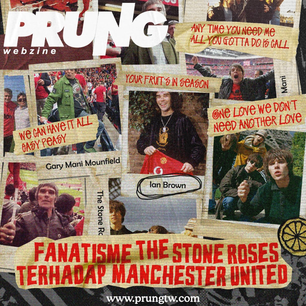 Fanatisme The Stone Roses Terhadap Manchester United